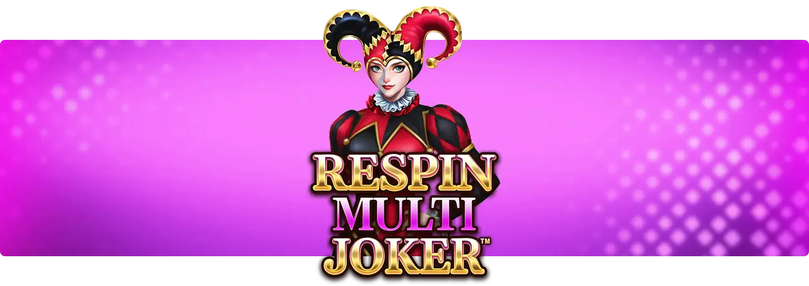 Respin Multi Joker
