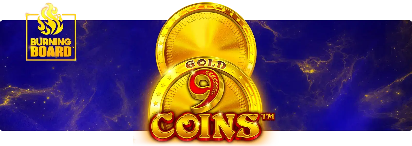 9 Coins Gold Burning Board