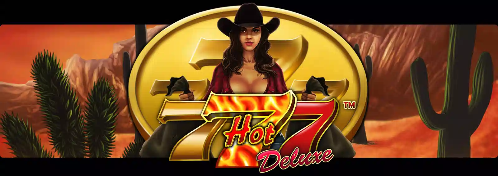 Hot 777 Deluxe