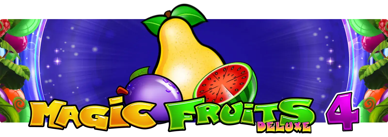 Magic Fruits 4 Deluxe