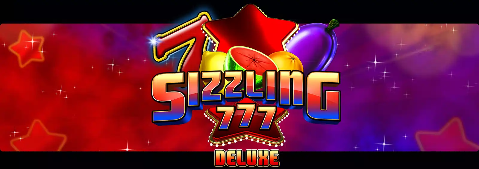 Sizzling 777 Deluxe