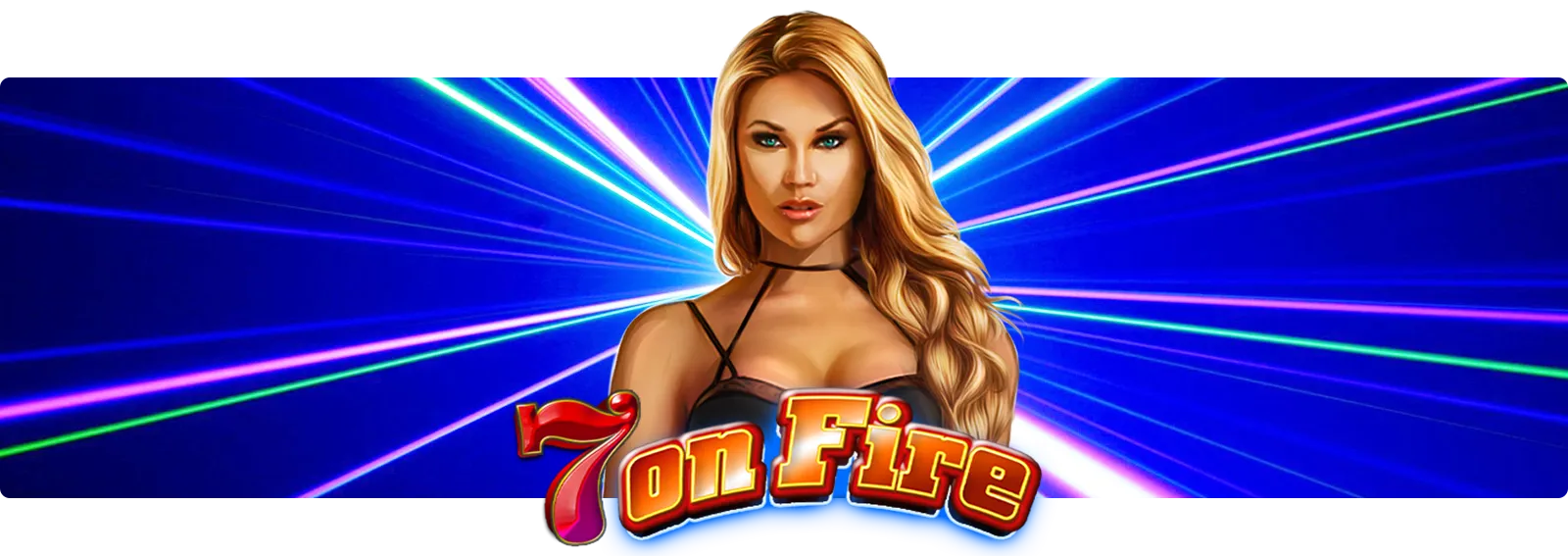 7 On Fire