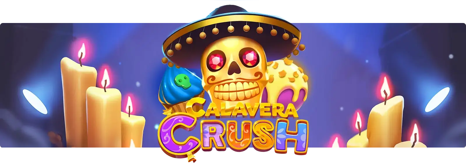 Calavera Crush